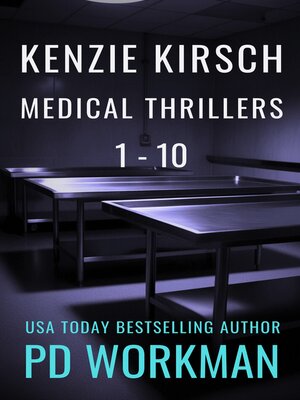 cover image of Kenzie Kirsch Medical Thrillers 1-10